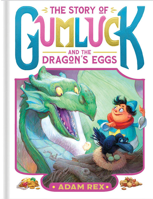 Story of Gumluck and the Dragon's Eggs: Book Two