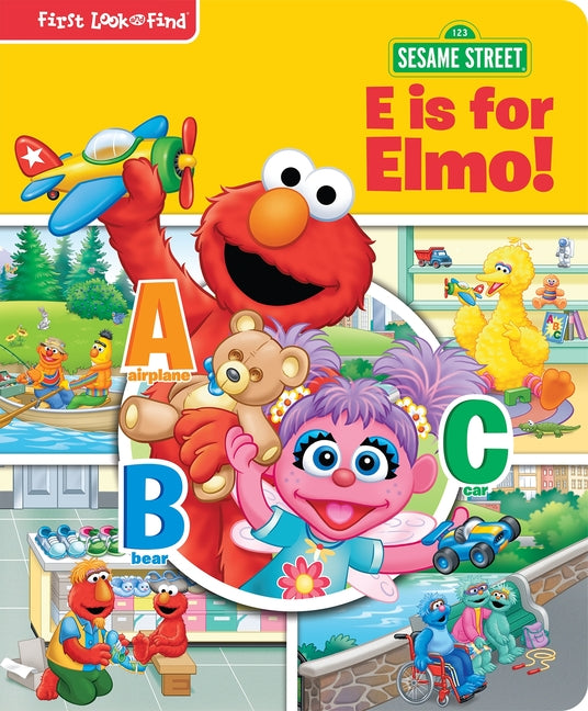 Sesame Street: E Is for Elmo! First Look and Find