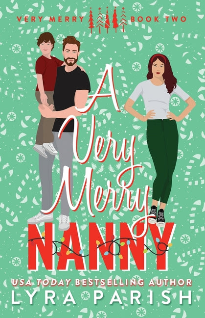 Very Merry Nanny (Extended Edition with Printed Edges): A small town holiday romance