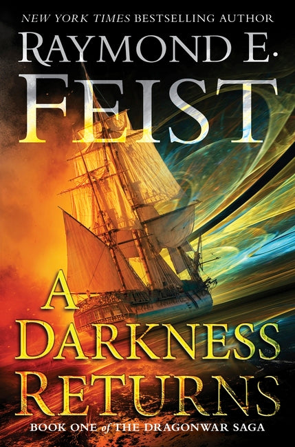 Darkness Returns: Book One of the Dragonwar Saga