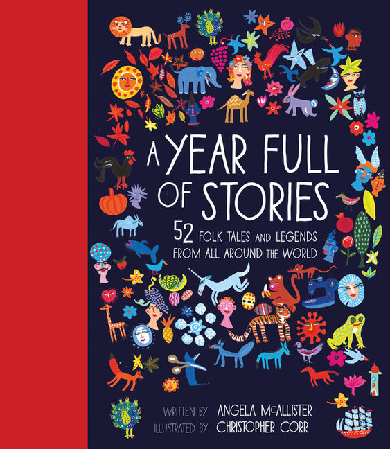 Year Full of Stories: 52 Classic Stories from All Around the World