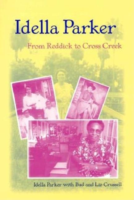Idella Parker: From Reddick to Cross Creek