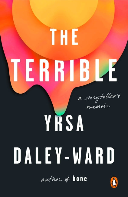 Terrible: A Storyteller's Memoir