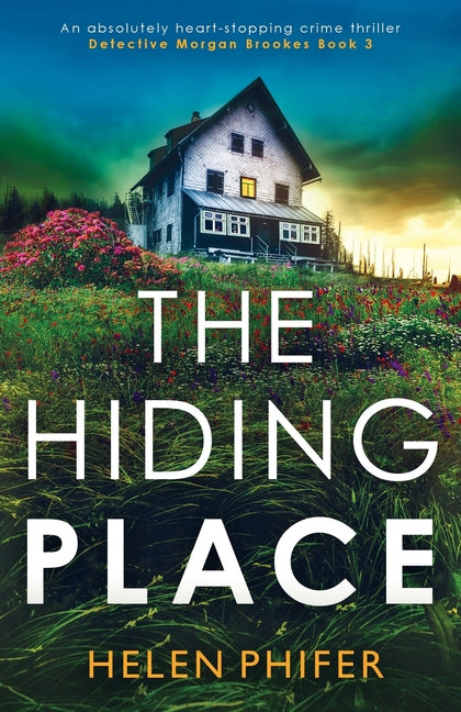 Hiding Place: An absolutely heart-stopping crime thriller