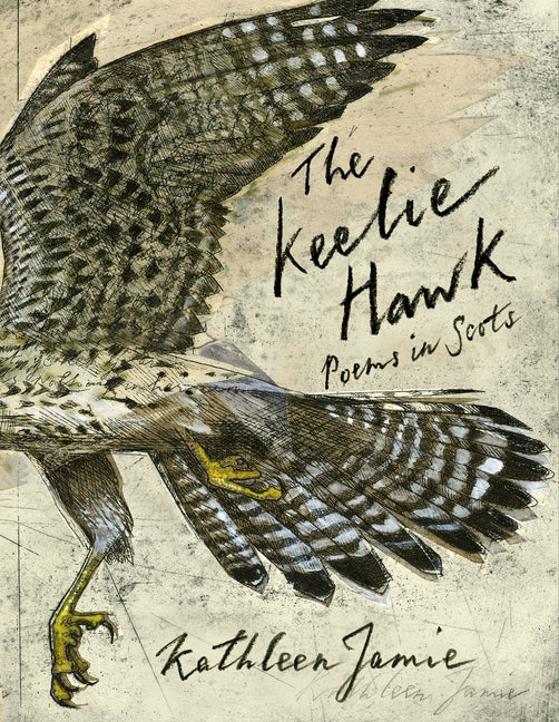 Keelie Hawk: Poems in Scots
