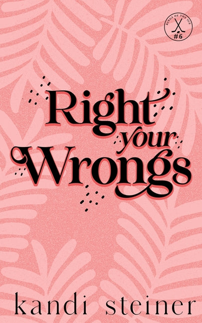 Right Your Wrongs: Special Edition