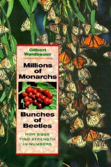 Millions of Monarchs, Bunches of Beetles: How Bugs Find Strength in Numbers