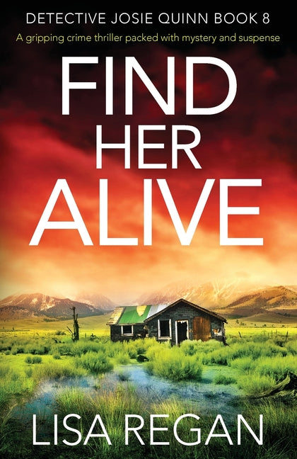 Find Her Alive: A gripping crime thriller packed with mystery and suspense