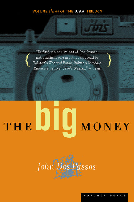 Big Money: Volume Three of the U.S.A. Trilogy