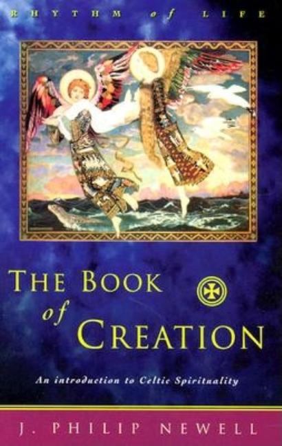 Book of Creation: An Introduction to Celtic Spirituality