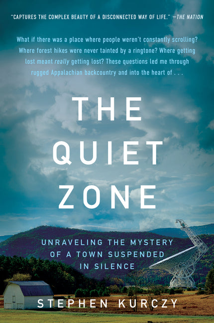 Quiet Zone: Unraveling the Mystery of a Town Suspended in Silence