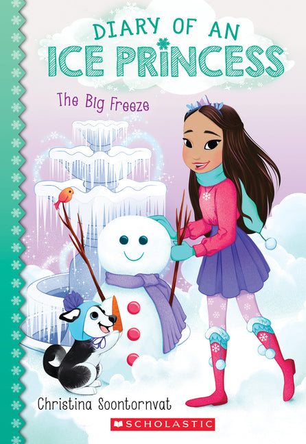 Big Freeze (Diary of an Ice Princess #4): Volume 4