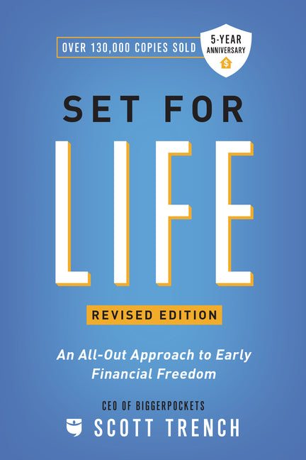 Set for Life: An All-Out Approach to Early Financial Freedom (Revised)
