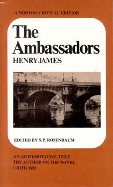 Ambassadors: An Authoritative Text the Author of the