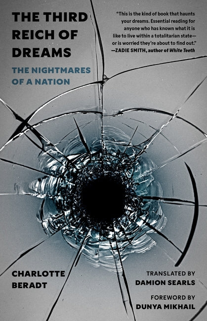 Third Reich of Dreams: The Nightmares of a Nation