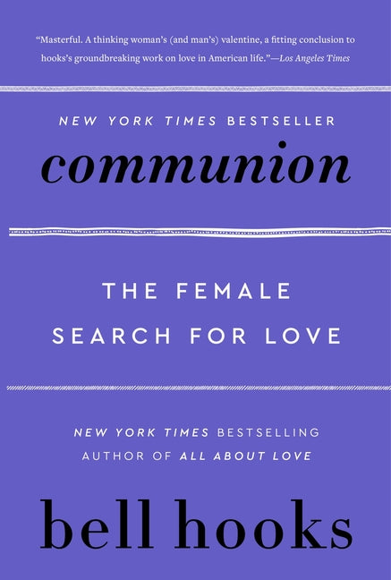 Communion: The Female Search for Love