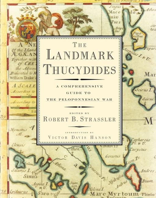 Landmark Thucydides: A Comprehensive Guide to the Peloponnesian War