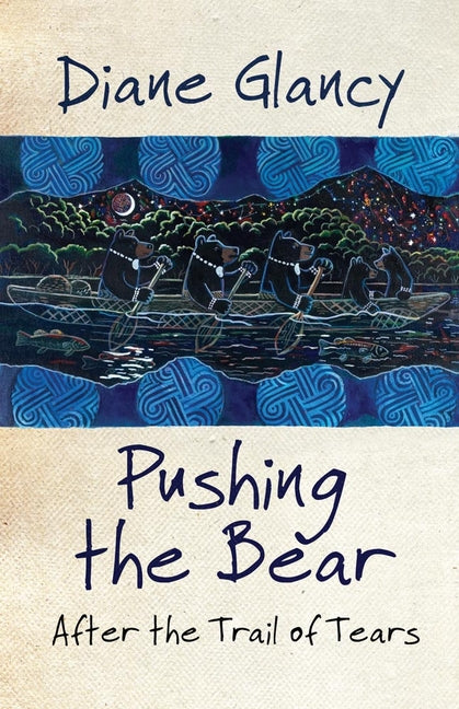 Pushing the Bear: After the Trail of Tears Volume 54
