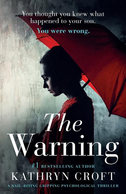Warning: A nail biting, gripping psychological thriller