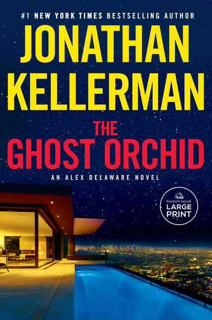 Ghost Orchid: An Alex Delaware Novel