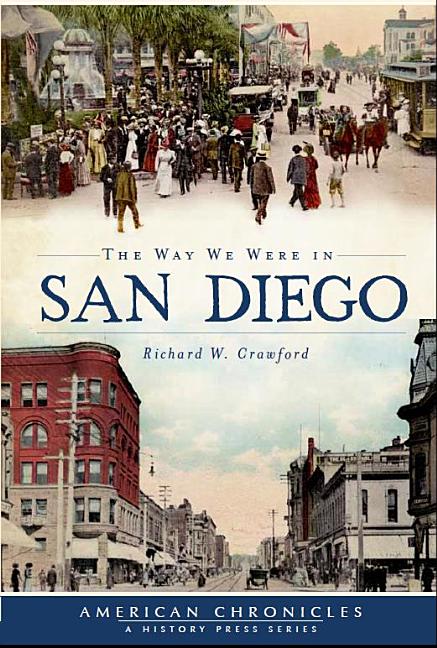Way We Were in San Diego
