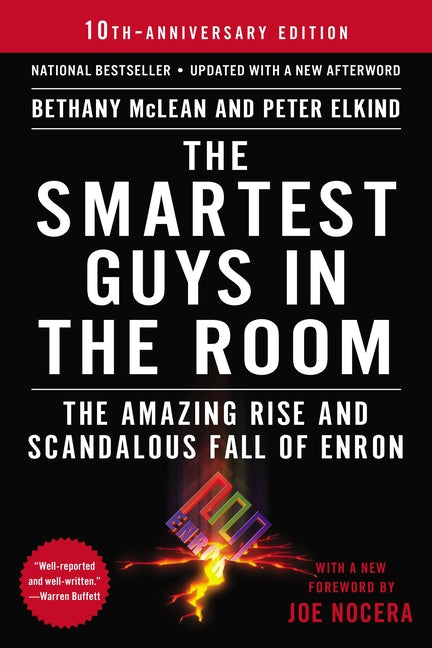 Smartest Guys in the Room: The Amazing Rise and Scandalous Fall of Enron