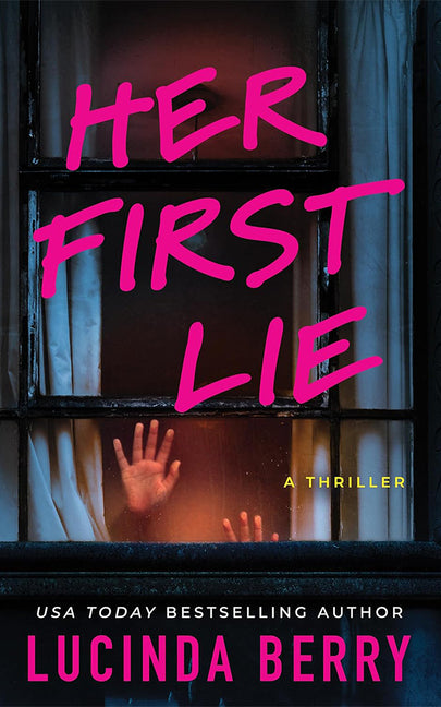 Her First Lie: A Thriller