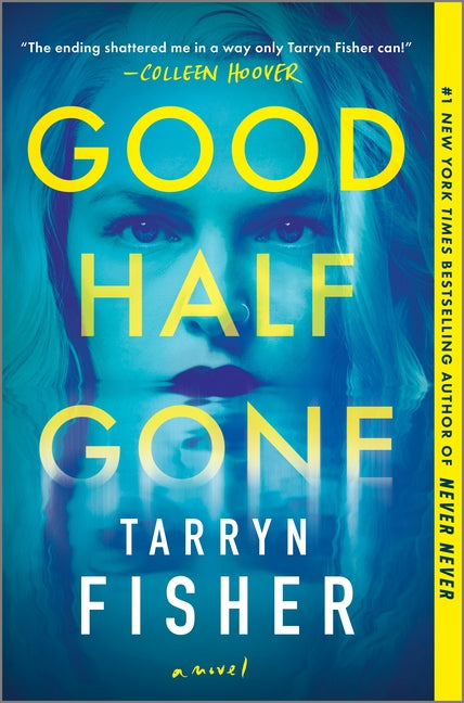 Good Half Gone: A Twisty Psychological Thriller (Original)