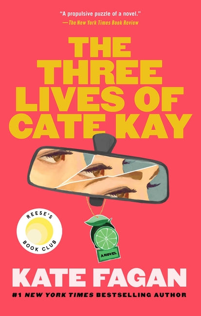 Three Lives of Cate Kay: Reese's Book Club: A Novel