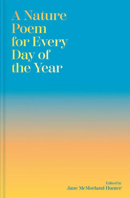 Nature Poem for Every Day of the Year