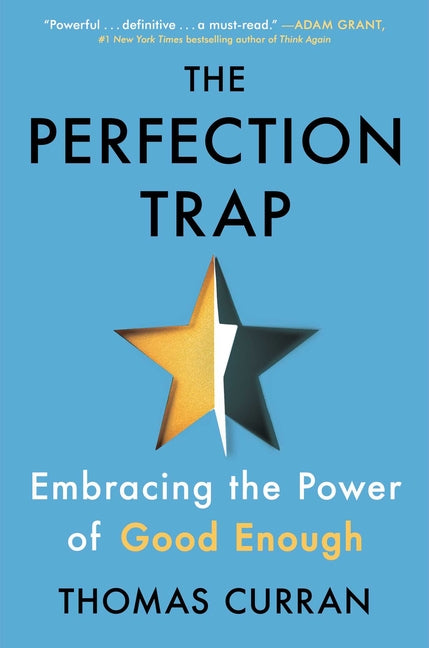 Perfection Trap: Embracing the Power of Good Enough