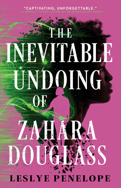 Inevitable Undoing of Zahara Douglass