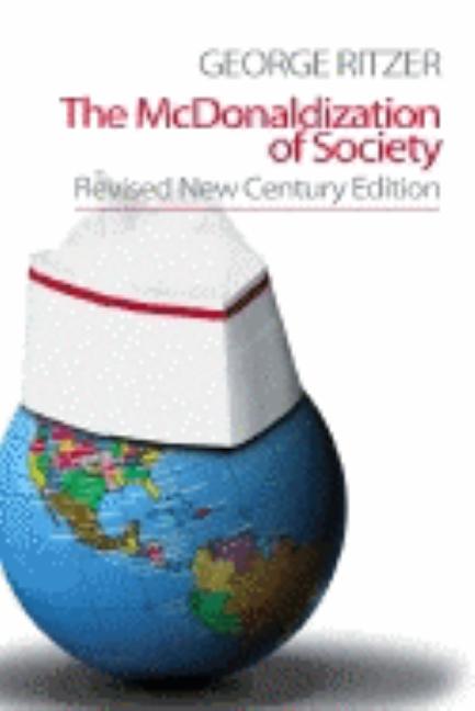 McDonaldization of Society: Revised New Century Edition (Rev)