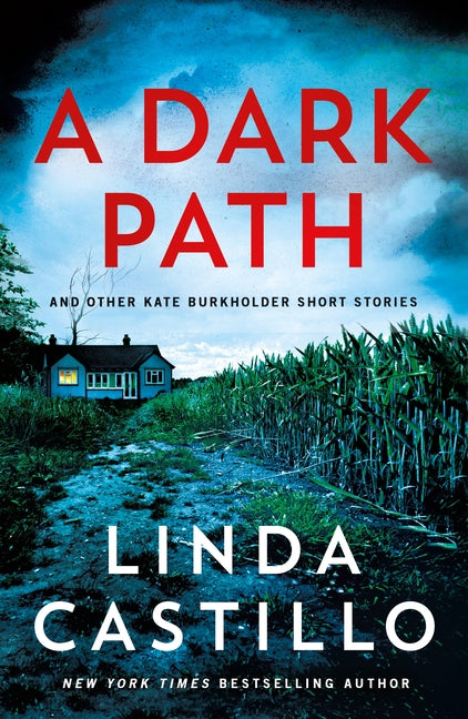 Dark Path: And Other Kate Burkholder Short Stories