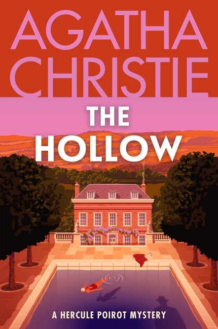 Hollow: A Hercule Poirot Mystery: The Official Authorized Edition