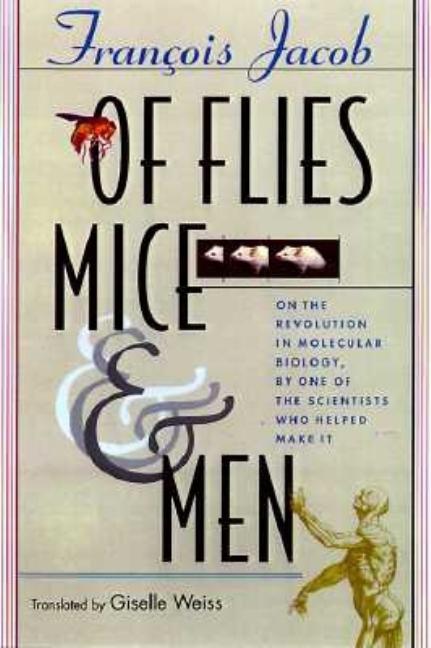 Of Flies, Mice, and Men