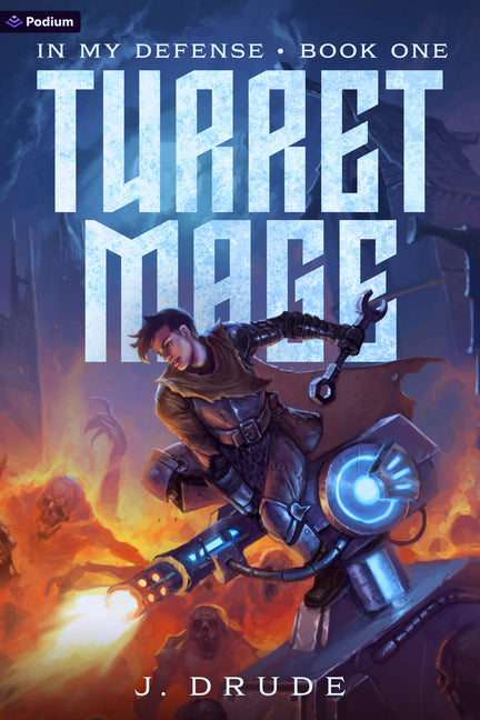 Turret Mage: An Isekai Litrpg