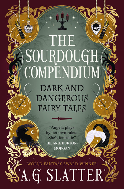 Sourdough Compendium: Dark and Dangerous Fairy Tales
