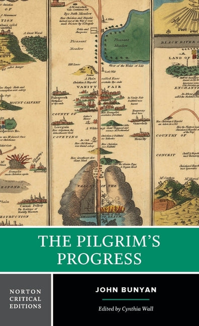 Pilgrim's Progress: A Norton Critical Edition