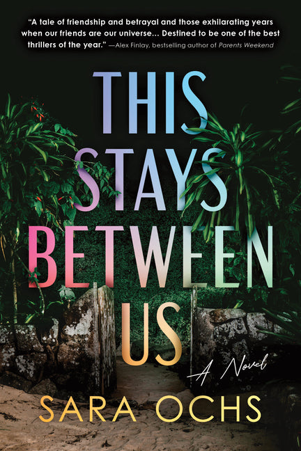This Stays Between Us