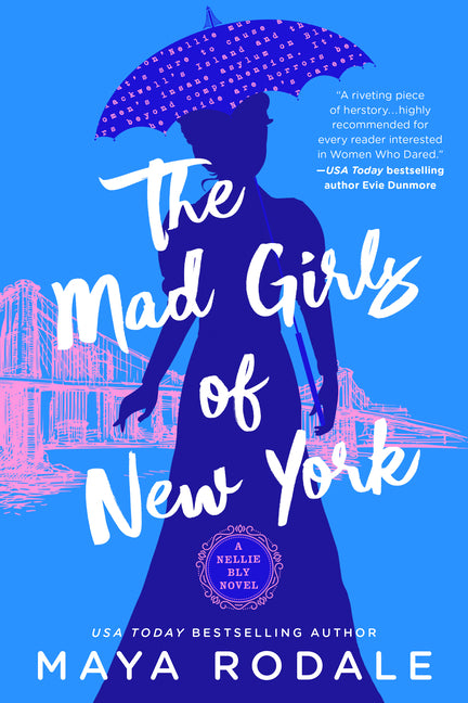 Mad Girls of New York: A Nellie Bly Novel