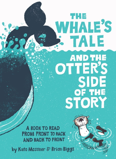 Whale's Tale and the Otter's Side of the Story