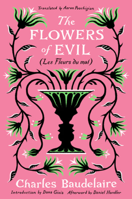 Flowers of Evil: (Les Fleurs Du Mal)