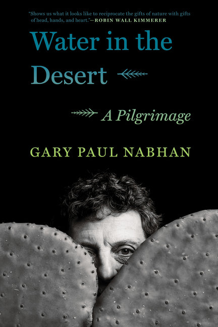 Water in the Desert: An Ecobiography