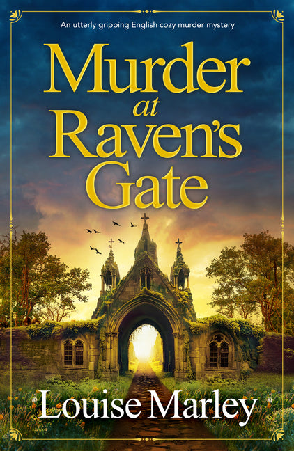 Murder at Raven's Gate: An Utterly Gripping English Cozy Murder Mystery