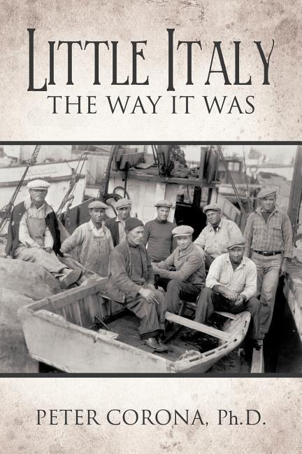 Little Italy: The Way It Was