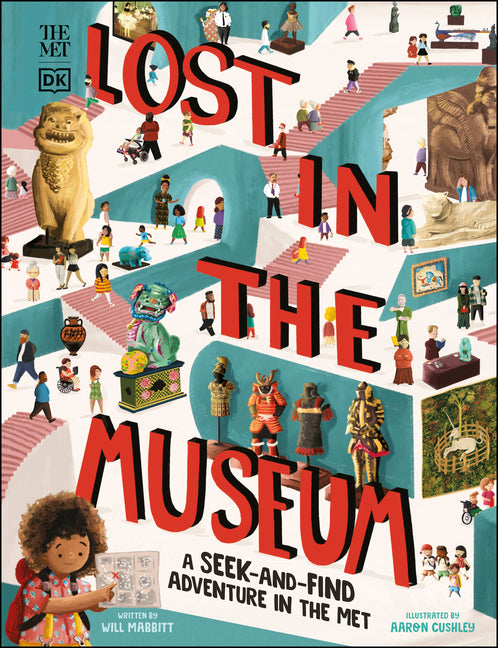 Met Lost in the Museum: A Seek-And-Find Adventure in the Met