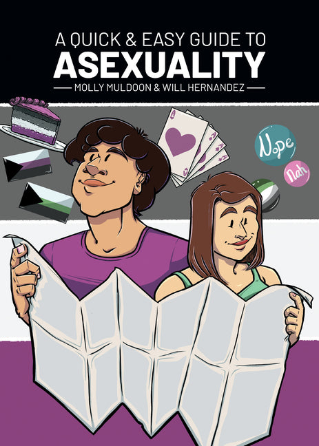A Quick & Easy Guide to Asexuality (Quick & Easy Guides)