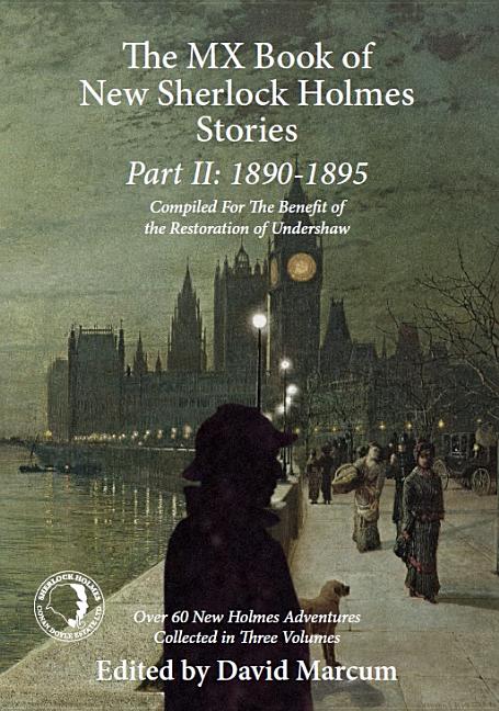 MX Book of New Sherlock Holmes Stories Part II: 1890 to 1895