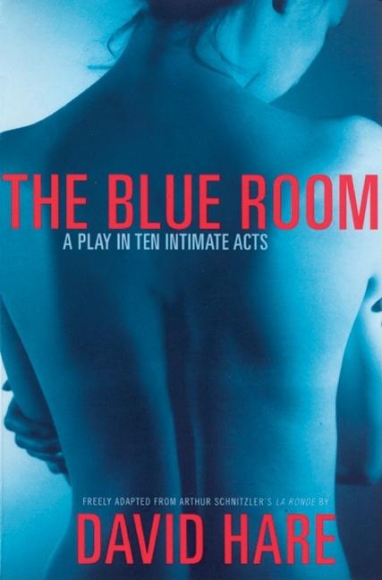 Blue Room: A Play in Ten Intimate Acts